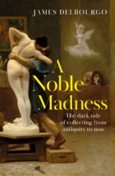 UK cover for A Noble Madness with 'Pygmalion And Galatea' by Jean-Leon Gerome